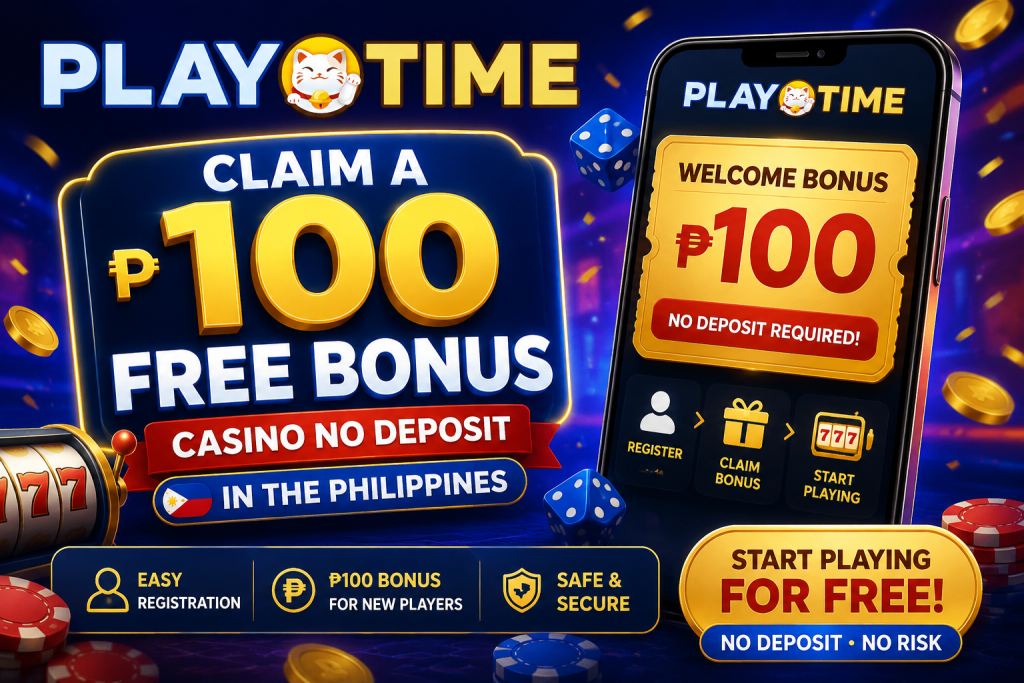 Claim a 100 Free Bonus Casino No Deposit in the Philippines