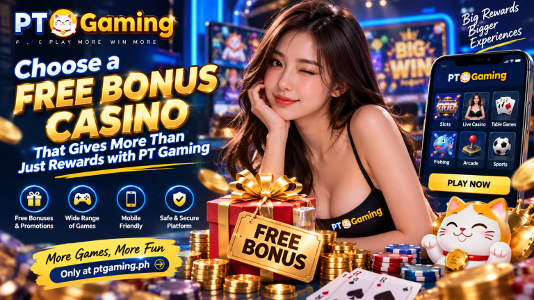 Free Bonus Casino Philippines Guide with PT Gaming